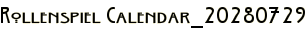 Rollenspiel Calendar_20280729