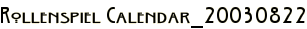 Rollenspiel Calendar_20030822