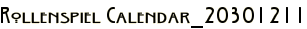 Rollenspiel Calendar_20301211