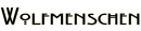 Wolfmenschen