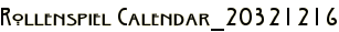 Rollenspiel Calendar_20321216
