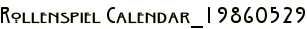 Rollenspiel Calendar_19860529