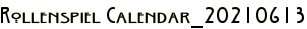 Rollenspiel Calendar_20210613