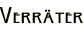 Verräter