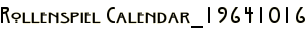 Rollenspiel Calendar_19641016