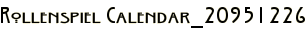 Rollenspiel Calendar_20951226