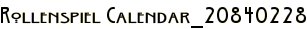 Rollenspiel Calendar_20840228