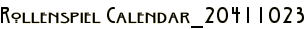 Rollenspiel Calendar_20411023