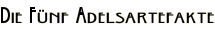 Die Fünf Adelsartefakte