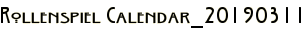 Rollenspiel Calendar_20190311