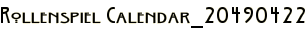 Rollenspiel Calendar_20490422