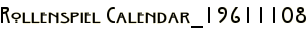 Rollenspiel Calendar_19611108