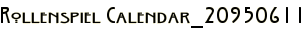 Rollenspiel Calendar_20950611