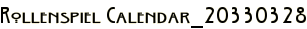 Rollenspiel Calendar_20330328