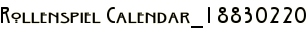Rollenspiel Calendar_18830220