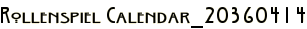 Rollenspiel Calendar_20360414