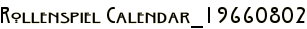 Rollenspiel Calendar_19660802